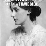 Virginia-Woolf-un-olmeden-hemen-once-soyledigi-son-sozleri-iki-insanin-bizim-oldugumuzdan-daha-mutlu-olabilecegini-dusunmuyorum