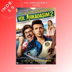 yol-arkadasim-2-2018-IMDb-5-9-son-yillara-damga-vuran-yerli-turk-komedi-filmleri-en-iyileri-en-guzel-en-komik-yerli-komedi-filmler-en-sevilen-film